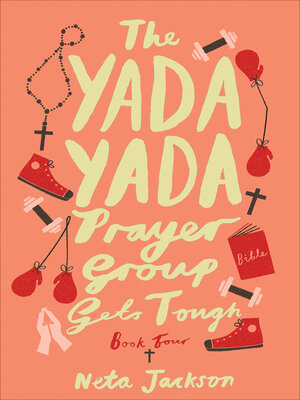 cover image of The Yada Yada Prayer Group Gets Tough